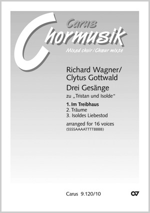 Thumbnail: Richard Wagner / Clytus Gottwald (arr.): Im Treibhaus. Vokaltranskription von Clytus Gottwald