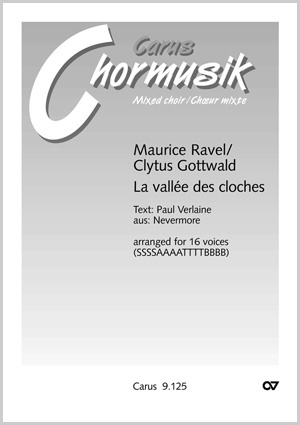Thumbnail: Maurice Ravel / Clytus Gottwald (arr.): La vallée des cloches. Vocal transcription by Clytus Gottwald