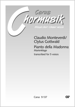 Pianto della Madonna. Vocal transcription by Clytus Gottwald Score