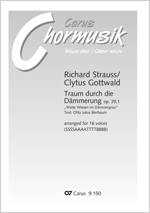 Thumbnail: Richard Strauss / Clytus Gottwald (arr.): Traum durch die Dämmerung