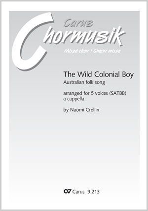 Naomi Crellin: The Wild Colonial Boy - Sheet music | Carus-Verlag