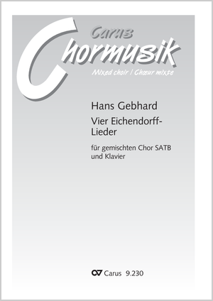 Hans Gebhard: Vier Eichendorff-Lieder - Noten | Carus-Verlag