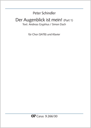 Peter Schindler: Der Augenblick ist mein! - Noten | Carus-Verlag