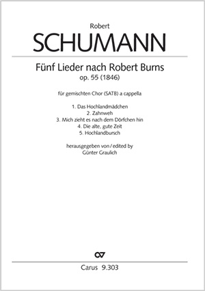 Robert Schumann: Fünf Lieder von Robert Burns op. 55 - Noten | Carus-Verlag
