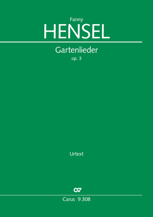 Fanny Hensel: Gartenlieder (Chansons de jardin)