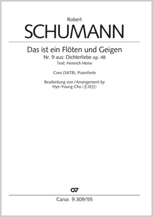 from: Dichterliebe. For Choir and Pianoforte (Arr. Hye-Young Cho) Score, separate edition from collection