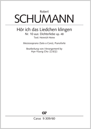 from: Dichterliebe. For Choir and Pianoforte (Arr. Hye-Young Cho) Score, separate edition from collection