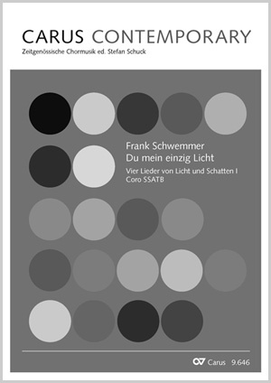 Frank Schwemmer: Du mein einzig Licht - Noten | Carus-Verlag