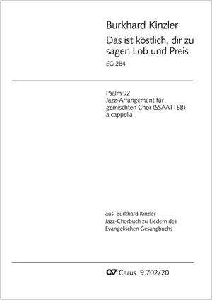 Burkhard Kinzler: Das ist köstlich, dir zu sagen Lob und Preis - Noten | Carus-Verlag