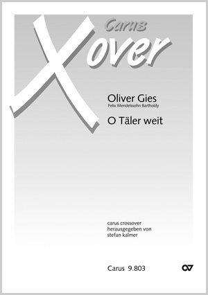 Oliver Gies: O Täler weit - Noten | Carus-Verlag