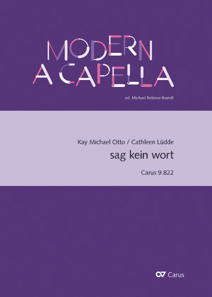 Thumbnail: Kay Michael Otto / Cathleen Lüdde (arr.): sag kein wort