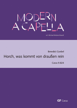 Benedict Goebel: Horch, was kommt von draußen rein - Noten | Carus-Verlag