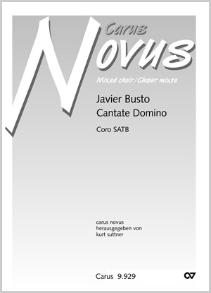 Javier Busto: Cantate Domino - Sheet music | Carus-Verlag