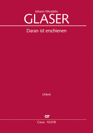 Johann Wendelin Glaser: Daran ist erschienen die Liebe Gottes - Noten | Carus-Verlag