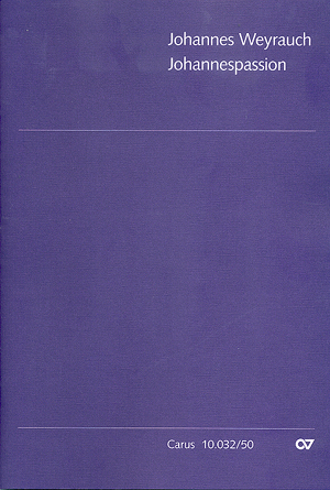 Johannespassion Kleine Passion nach dem Evangelisten Johannes Dirigierpartitur
