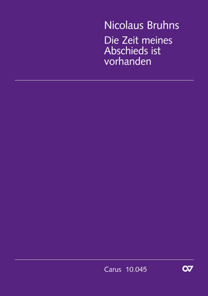 Nicolaus Bruhns: Die Zeit meines Abschieds ist vorhanden - Noten | Carus-Verlag