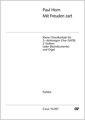 Paul Horn: Mit Freuden zart zu dieser Fahrt - Noten | Carus-Verlag