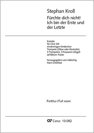 Stephan Kroll: Fürchte dich nicht! Ich bin der Erste - Noten | Carus-Verlag