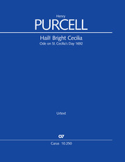 Henry Purcell: Hail! Bright Cecilia. Ode on St. Cecilia's Day 1692