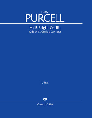 Henry Purcell: Hail! Bright Cecilia. Ode on St. Cecilia's Day 1692 - Sheet music | Carus-Verlag
