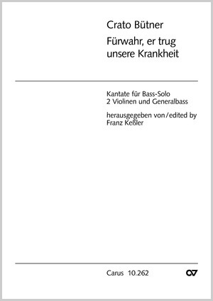 Crato Bütner: Fürwahr, er trug unsre Krankheit - Noten | Carus-Verlag