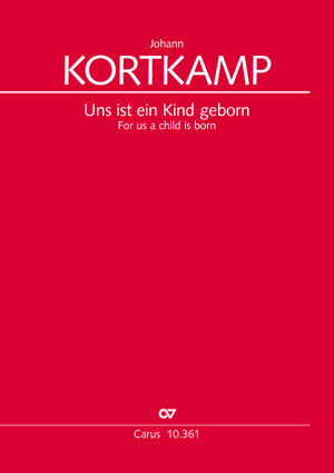 Hans Bergmann: For us a child is born - Partition | Carus-Verlag