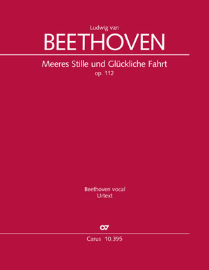 Ludwig van Beethoven: Calm Sea and Prosperous Voyage - Sheet music | Carus-Verlag