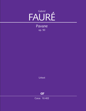 Gabriel Fauré: Pavane - Noten | Carus-Verlag