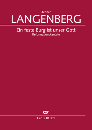 Stephan Langenberg: Ein feste Burg ist unser Gott - Noten | Carus-Verlag