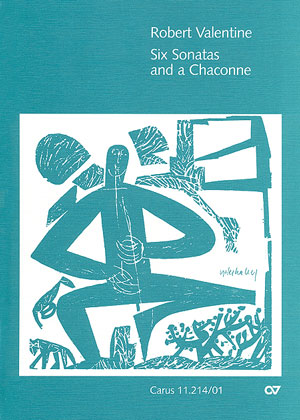 Robert Valentine: 6 Sonatas and a Chaconne - Noten | Carus-Verlag