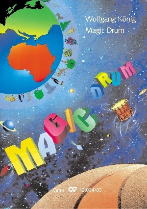 Magic Drum Kindermusical Freundschaft über Grenzen Vocal score