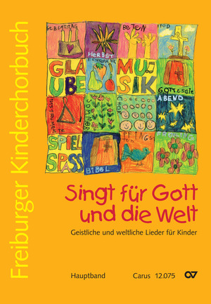 Thumbnail: Freiburger Kinderchorbuch. Singt für Gott und die Welt