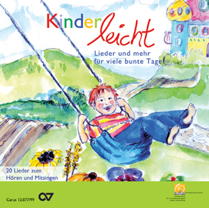 Kinderleicht. Lieder und mehr für viele bunte Tage Compact Disc