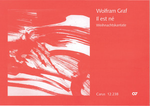 Wolfram Graf: Il est né - Noten | Carus-Verlag