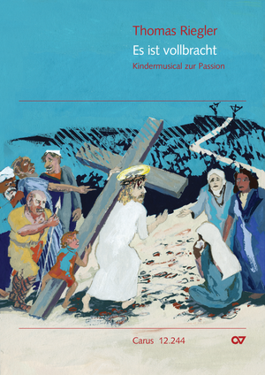 Es ist vollbracht Kindermusical zur Passion Dirigierpartitur