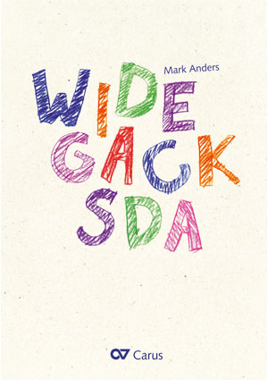 Mark Anders: Widegacksda - Partition | Carus-Verlag