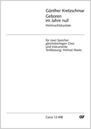 Günther Kretzschmar: Geboren im Jahre null - Noten | Carus-Verlag