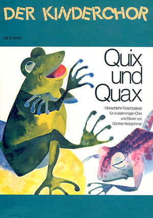 Günther Kretzschmar: Quix und Quax