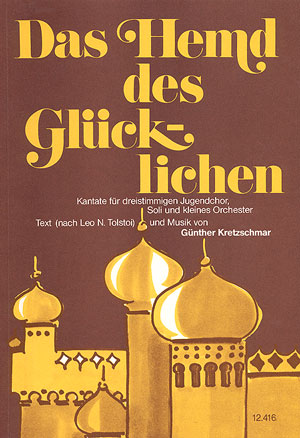 Thumbnail: Günther Kretzschmar: Das Hemd des Glücklichen