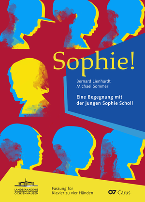 Thumbnail: Bernard Lienhardt / Michael Sommer (Text): Sophie! Eine Begegnung mit der jungen Sophie Scholl