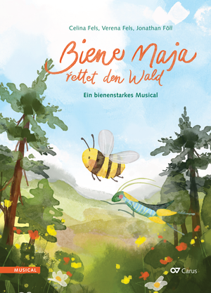 Thumbnail: Jonathan Föll / Verena Fels (Text) / Celina Fels (Text): Biene Maja rettet den Wald