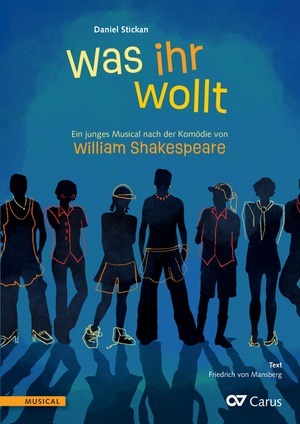 Thumbnail: Daniel Stickan / Friedrich von Mansberg (Text) / William Shakespeare (Text): Was ihr wollt