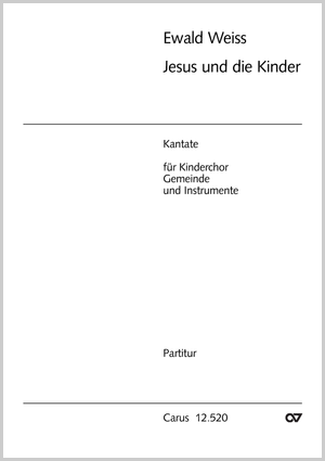 Jesus und die Kinder Kantate Partitur