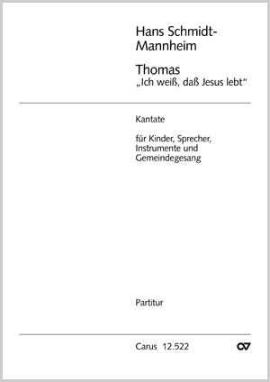 Hans Schmidt-Mannheim: Thomas, ich weiß, daß Jesus lebt