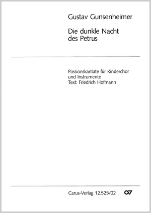 Gustav Gunsenheimer: Die dunkle Nacht des Petrus - Noten | Carus-Verlag