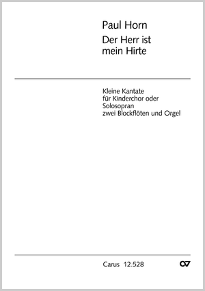 Paul Horn: Der Herr ist mein Hirte - Noten | Carus-Verlag