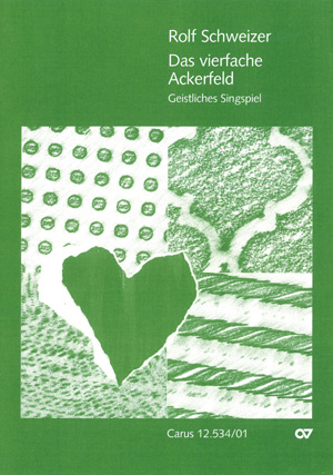 Rolf Schweizer: Das vierfache Ackerfeld - Noten | Carus-Verlag