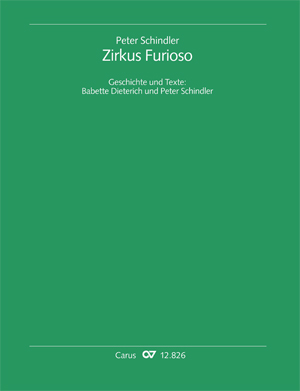 Thumbnail: Peter Schindler / Babette Dieterich (Text) / Peter Schindler (Text): Zirkus Furioso