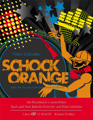 Thumbnail: Peter Schindler / Babette Dieterich (Text) / Peter Schindler (Text): SCHOCKORANGE