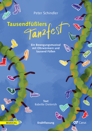 Peter Schindler / Babette Dieterich (Text): Tausendfüßlers Tanzfest (Erzählfassung) - Bücher | Carus-Verlag